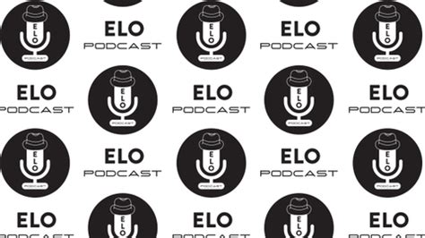 elo podcast videos|elopodcast (@elopodcast)